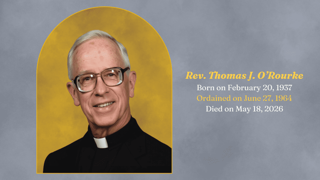 Rest in Peace: Rev. Thomas J. O’Rourke