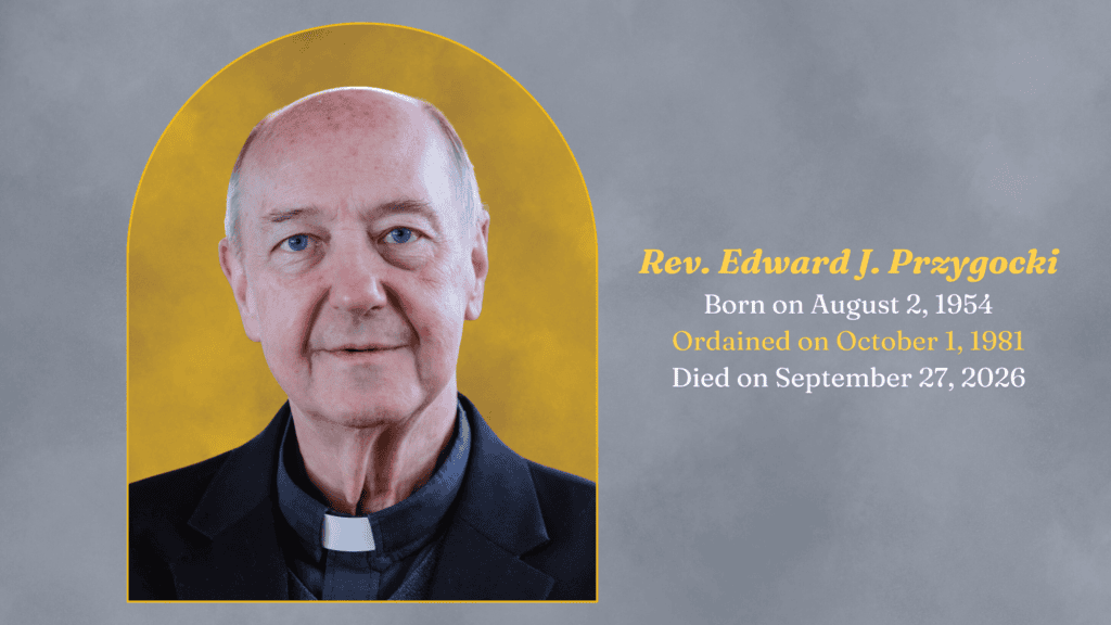 Rest in Peace: Rev. Edward J. Przygocki, MSA